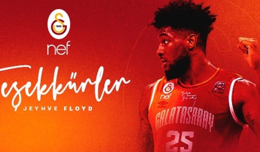 Galatasaray Nef, Jehyve Floyd ile yollarını ayırdı